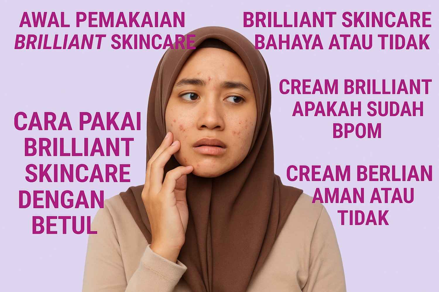 Brilliant Skincare aman atau tidak, Cek awal pemakaian, legalitas BPOM, dan cara pakai cream Brilliant Skincare yang benar di ulasan lengkap.