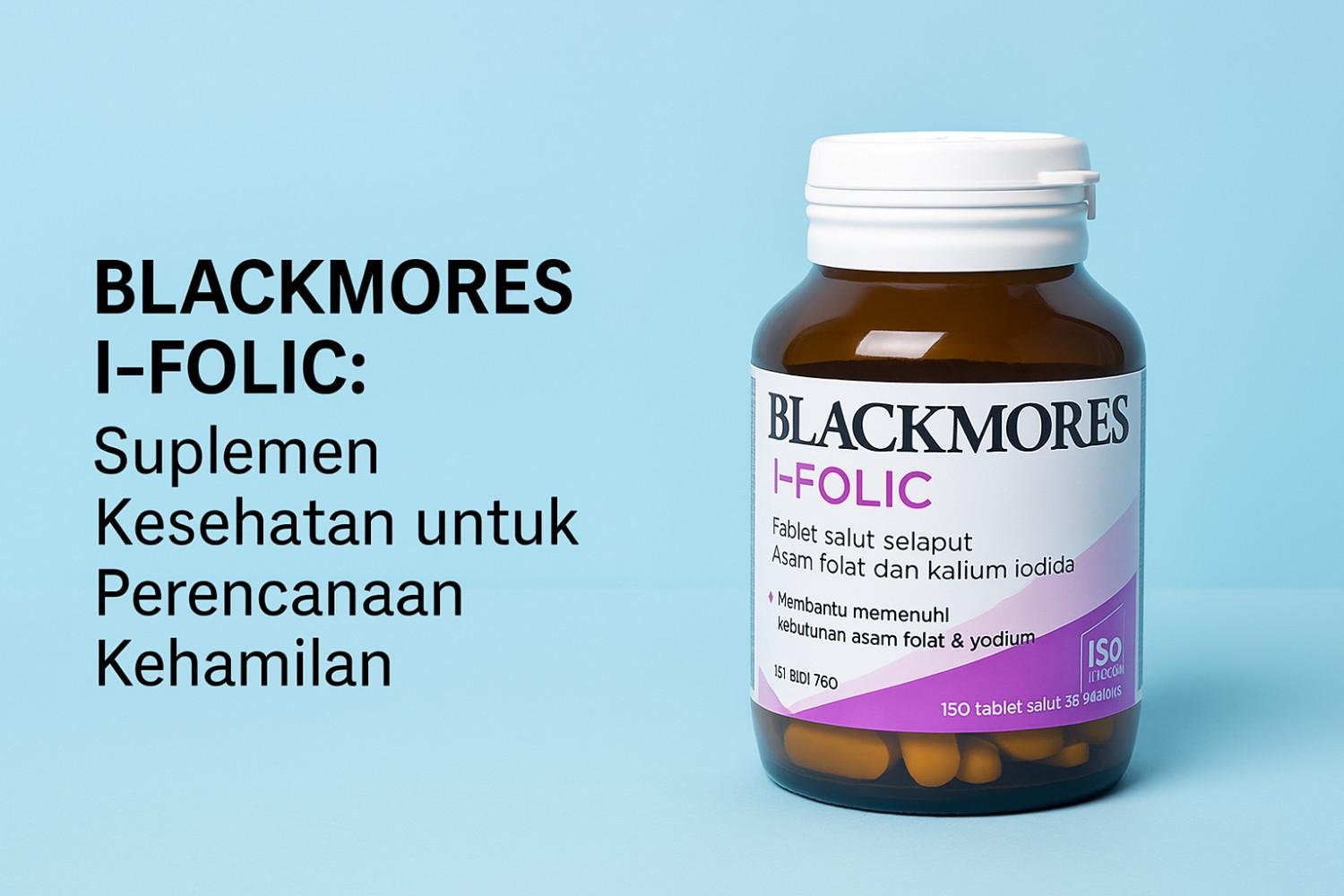 Blackmores I-Folic Apakah Sudah BPOM